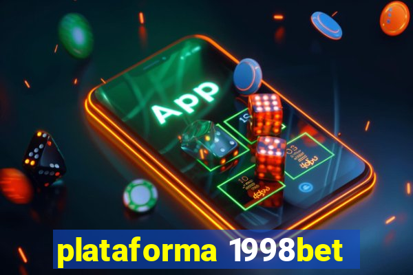 plataforma 1998bet